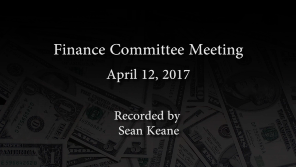 Finance Committee – April 13, 2017 Finance Committee – April 13, 2017