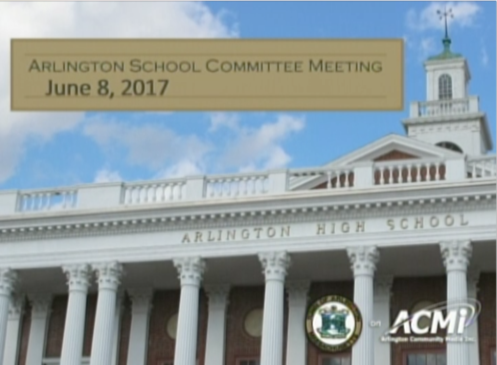 School Committee Meeting – June 8, 2017 School Committee Meeting – June 8, 2017