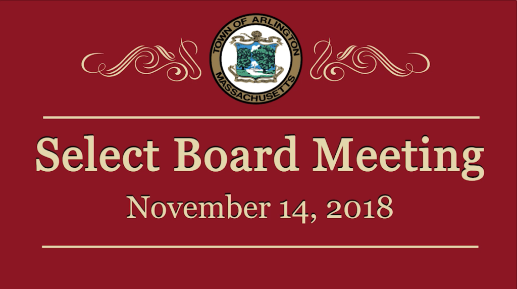 Select Board Meeting – November 14, 2018 Select Board Meeting – November 14, 2018