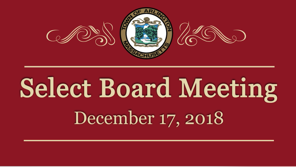 Select Board Meeting – December 17, 2018 Select Board Meeting – December 17, 2018