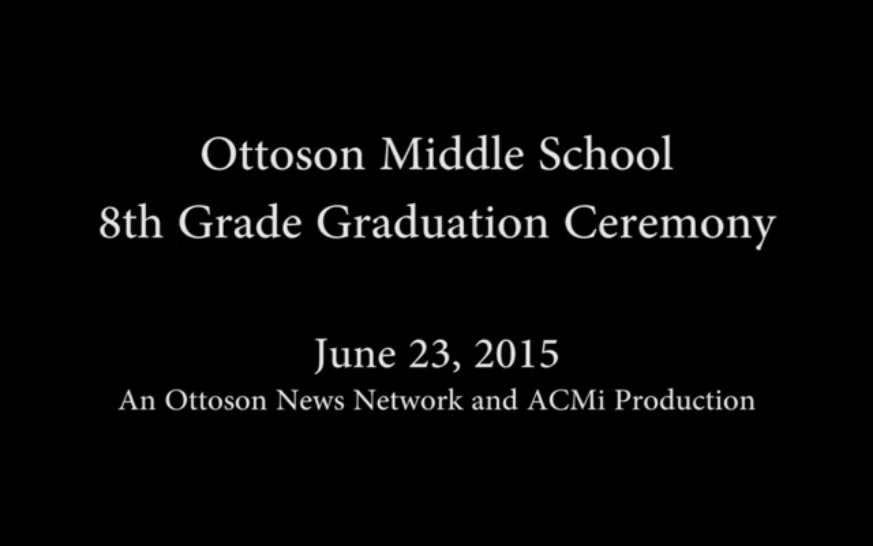 ottoson-middle-school-8th-grade-graduation-ceremony-june-23-2015