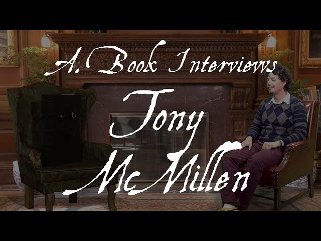 A. Book Interviews Tony McMillen A. Book Interviews Tony McMillen