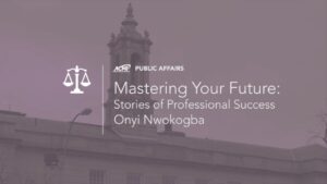 Mastering Your Future: Tales of Professional Success – Onyi Nwokogba