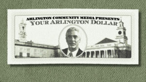 Your Arlington Dollar – Paul Tierney