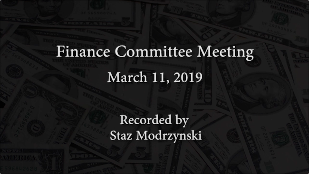 Finance Committee Meeting – March 11, 2019