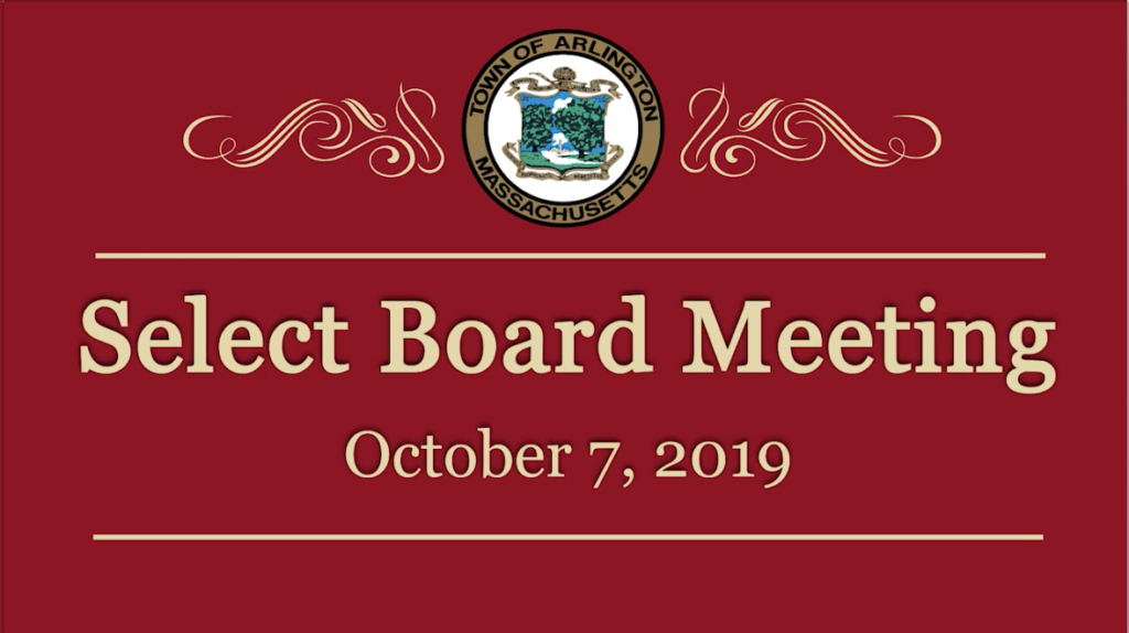 Select Board Meeting – October 7, 2019 Select Board Meeting – October 7, 2019