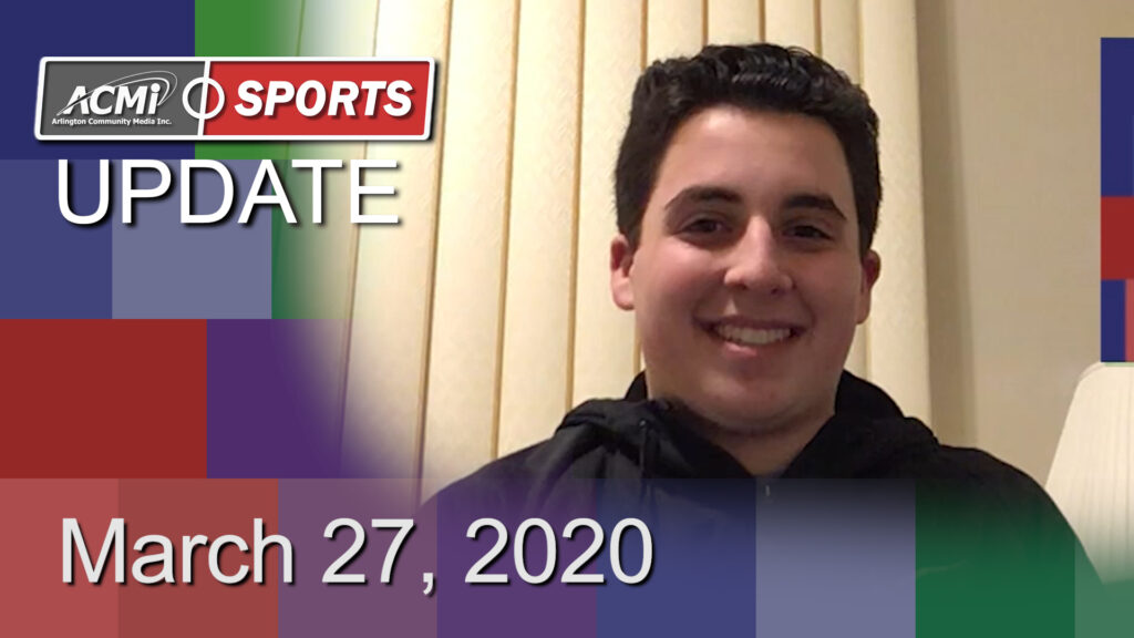 ACMi Sports Update: March 27, 2020 ACMi Sports Update: March 27, 2020