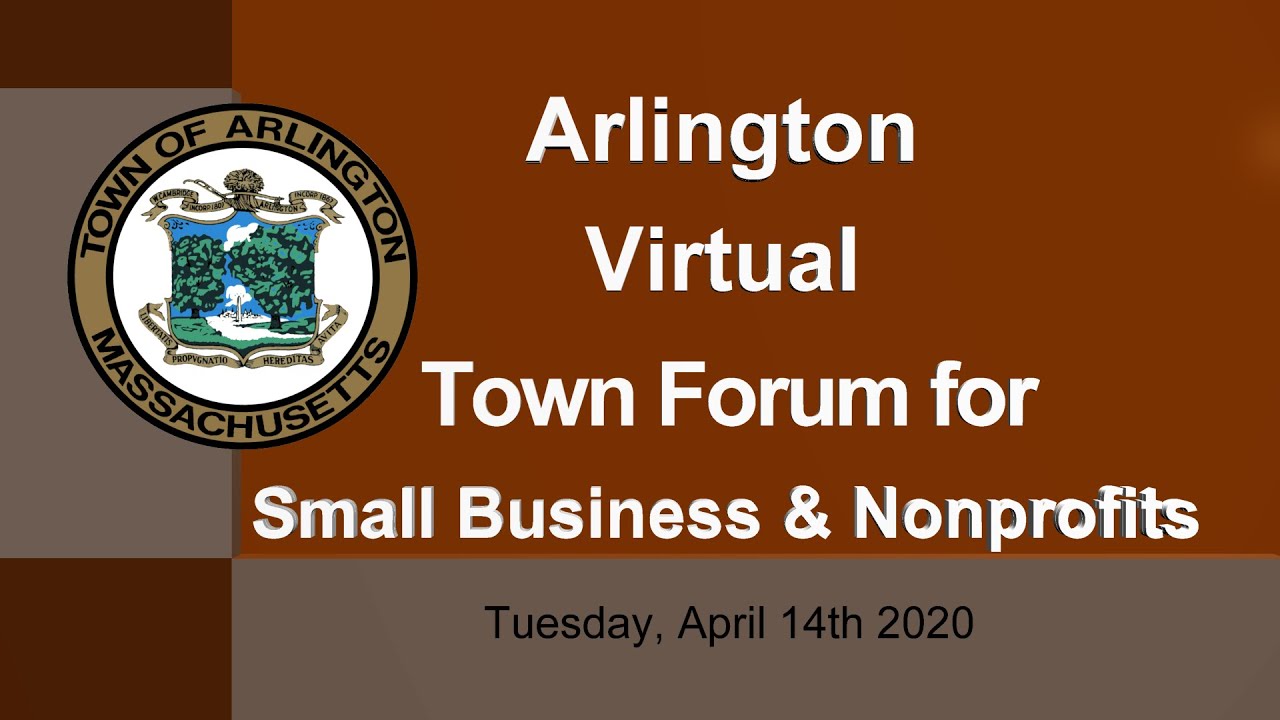 Arlington Virtual Town Forum - April 14 2020