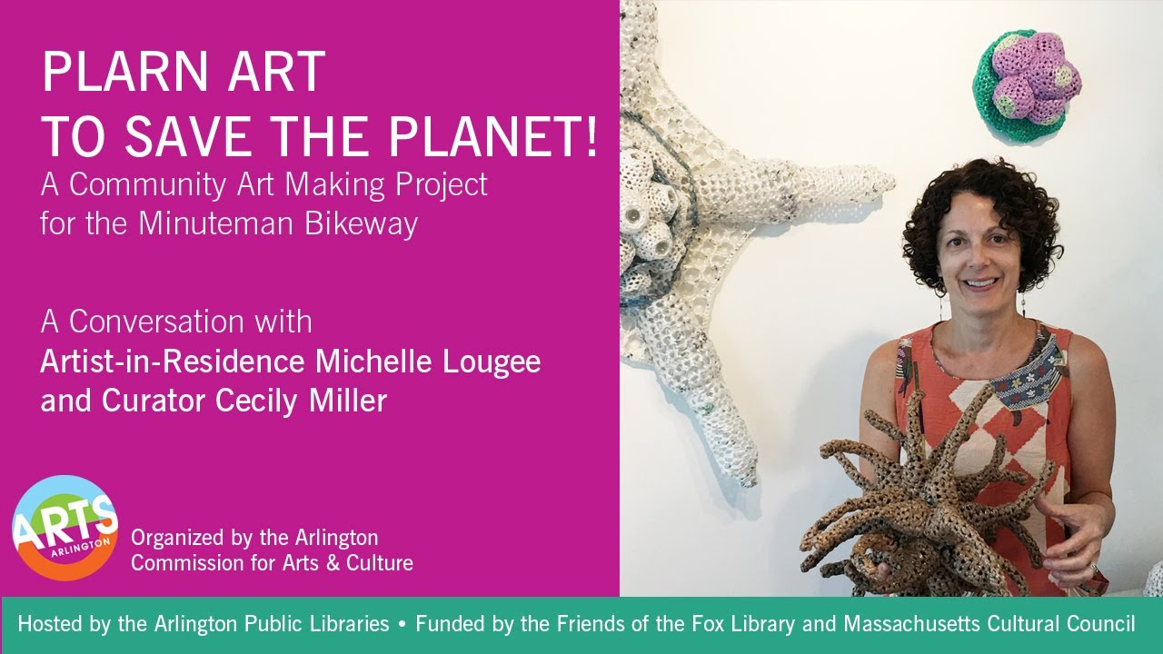Plarn Art to Save the Planet! A conversation with Michelle Lougee and Cecily Miller