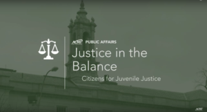 Justice in the Balance | Citizens for Juvenile Justice