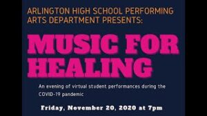Music for Healing | Presented by AHS Performing Arts Department | November 20, 2020