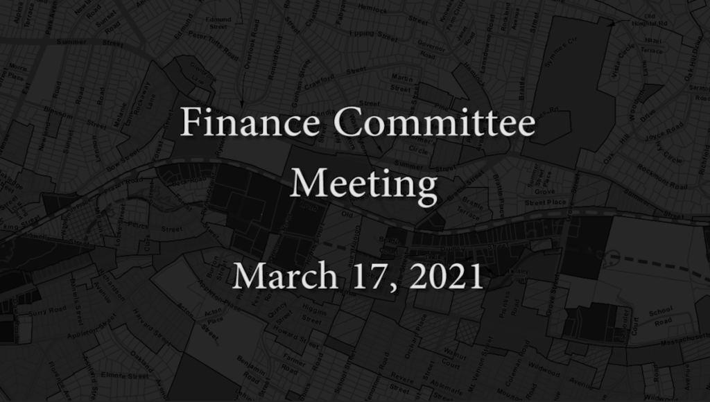 Finance Committee Meeting – March 17, 2021 Finance Committee Meeting – March 17, 2021