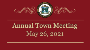 Town Meeting – May 26, 2021