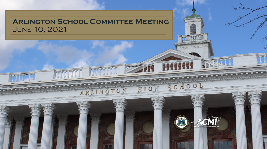 School Committee Meeting – June 10, 2021