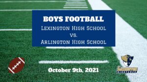 LHS Varsity Football vs Arlington (October 9th, 2021)