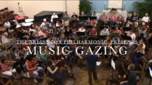 Arlington Philharmonic Orchestra Music Gazing
