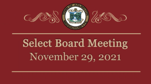 Select Board Meeting – November 29, 2021