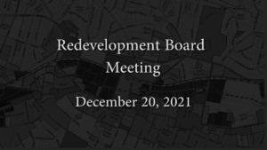 Redevelopment Board Meeting – December 20, 2021