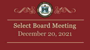 Select Board Meeting – December 20, 2021